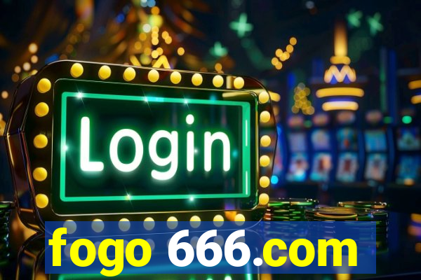 fogo 666.com